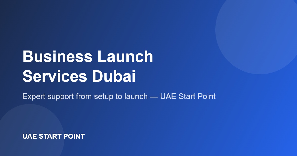 business launch services Dubai – UAE Start Point team supporting entrepreneurs