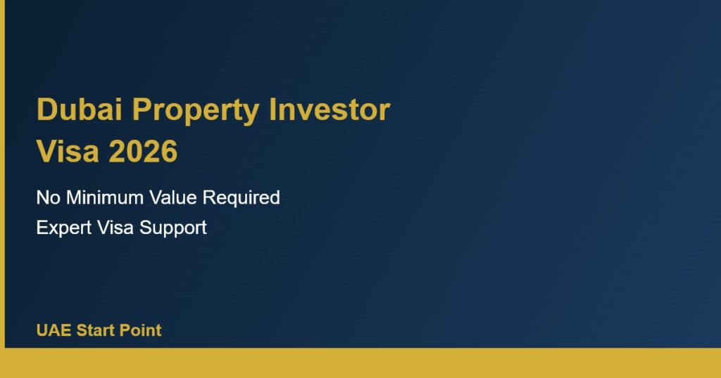 Dubai property investor visa 2026 expert guide